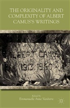 E Vanborre, Emmanuelle Anne Vanborre Vanborre, Vanborre, E Vanborre, E. Vanborre - Originality and Complexity of Albert Camus''s Writings