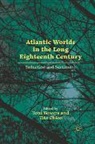 Tita Chico, Bowers, T Bowers, T. Bowers, Chico, Chico... - Atlantic Worlds in the Long Eighteenth Century