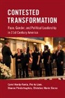 Carol Hardy-Fanta, Carol Lien Hardy-Fanta, Hardy-Fanta Carol, Pei-te Lien, Dianne M. Pinderhughes, Pinderhughes Dianne... - Contested Transformation