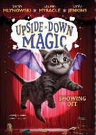 Emily Jenkins, Sarah Mlynowski, Lauren Myracle - Showing Off (Upside-Down Magic #3)