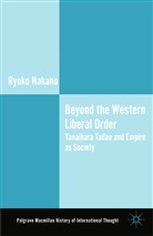 R. Nakano, Ryoko Nakano - Beyond the Western Liberal Order