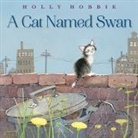 Holly Hobbie - A Cat Named Swan