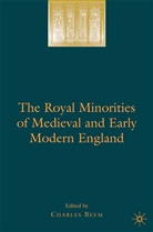 Charles Beem, Beem, C Beem, C. Beem - Royal Minorities of Medieval and Early Modern England