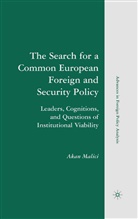 A Malici, A. Malici, Akan Malici - Search for a Common European Foreign and Security Policy
