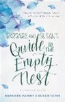 Barbara Rainey, Barbara/ Yates Rainey, Susan Yates, Susan Alexander Yates - Barbara and Susan's Guide to the Empty Nest
