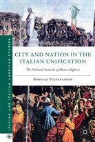 M. Yousefzadeh, Mahnaz Yousefzadeh - City and Nation in the Italian Unification