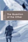 Bernhard Waldenfels - The Question of the Other