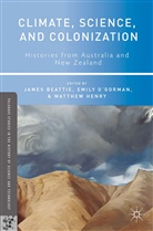 &amp;apos, J O''''gorman Beattie, James Beattie, Emily Henry gorman, Matthew Henry, Matthew (Richland College) Henry... - Climate, Science, and Colonization
