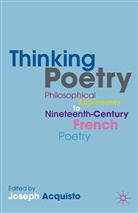 Joseph Acquisto, Acquisto, J Acquisto, J. Acquisto - Thinking Poetry