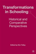 Kim Tolley, Tolley, K Tolley, K. Tolley - Transformations in Schooling