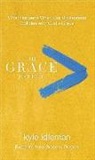 Kyle Idleman - The Grace Effect