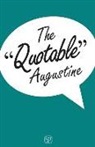 Augustine, Saint Augustine, Philip H. Melton, Not Available (NA), Philip H. Melton - The Quotable Augustine