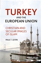 P Levin, P. Levin - Turkey and the European Union