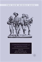 John M. Legassie Ganim, Ganim, J Ganim, J. Ganim, Legassie, Legassie... - Cosmopolitanism and the Middle Ages