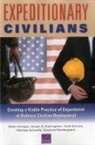 Molly Dunigan, Susan S Everingham, Susan S. Everingham, Todd Nichols, Michael Schwille, Susanne Sondergaard - Expeditionary Civilians