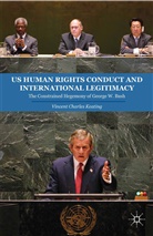 V Keating, V. Keating - U.s. Human Rights Conduct and International Legitimacy