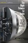 william Cline, William R. Cline - Right Balance for Banks Theory and Evidence on Optimal Capital