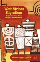Mojubaolu Olufunke Okome, Okome, M Okome, M. Okome - West African Migrations