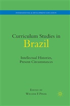 W. Pinar, William F. Pinar, Pinar, W Pinar, W. Pinar - Curriculum Studies in Brazil