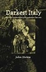 John Dickie, John Na Dickie, Na Na - Darkest Italy