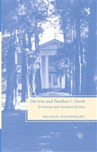 M Wainwright, M. Wainwright - Darwin and Faulkner''s Novels
