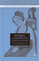T Pearman, T. Pearman, Tory Vandeventer Pearman - Women and Disability in Medieval Literature