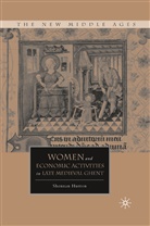 S Hutton, S. Hutton, Shennan Hutton - Women and Economic Activities in Late Medieval Ghent