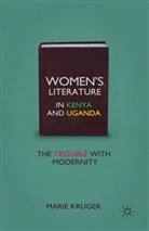 M Kruger, M. Kruger - Women''s Literature in Kenya and Uganda
