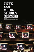 Matthew Willis Flisfeder, Flisfeder, M Flisfeder, M. Flisfeder, Willis, Willis... - Zizek and Media Studies