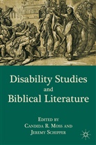Moss, C Moss, C. Moss, J Schipper, J. Schipper - Disability Studies and Biblical Literature