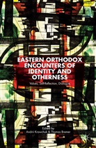 a Bremer Krawchuk, President and Vice-Chancellor Andrii (Un Krawchuk, Bremer, Bremer, T. Bremer, Krawchuk... - Eastern Orthodox Encounters of Identity and Otherness
