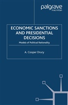 A Drury, A. Drury - Economic Sanctions and Presidential Decisions