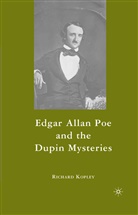R Kopley, R. Kopley, Richard Kopley - Edgar Allan Poe and the Dupin Mysteries