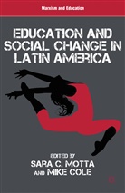 M. Motta Cole, COLE, Cole, M. Cole, Motta, S Motta... - Education and Social Change in Latin America