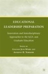 Gaetane Normore Jean-Marie, Jean-Marie, G Jean-Marie, G. Jean-Marie, Normore, Normore... - Educational Leadership Preparation