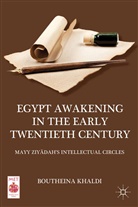 B Khaldi, B. Khaldi, Boutheina Khaldi - Egypt Awakening in the Early Twentieth Century