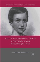 R Brantley, R. Brantley, Richard E. Brantley - Emily Dickinson''s Rich Conversation