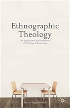 N Wigg-Stevenson, N. Wigg-Stevenson, Natalie Wigg-Stevenson - Ethnographic Theology