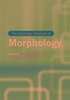 EDITED BY ANDREW HIP, Andrew (University of Kentucky) Stump Hippisley, Andrew Stump Hippisley, Andrew Hippisley, Andrew (University of Kentucky) Hippisley, Hippisley Andrew... - Cambridge Handbook of Morphology