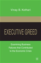 V Kothari, V. Kothari - Executive Greed