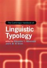 Alexandra Y. Aikhenvald, Alexandra Y. (James Cook University Aikhenvald, EDITED BY ALEXANDRA, Alexandra Aikhenvald, Alexandra Y Aikhenvald, Alexandra Y. Aikhenvald... - Cambridge Handbook of Linguistic Typology
