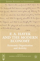 D. Levy, S. Levy Peart, LEVY, Levy, D. Levy, Peart... - F. A. Hayek and the Modern Economy