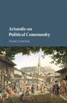 David J Riesbeck, David J. Riesbeck, David J. (Rice University Riesbeck, Riesbeck David J. - Aristotle on Political Community