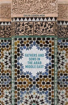 D Cohen-Mor, D. Cohen-Mor, Research Fellow At the Harry S Truman R Cohen-Mor, Research Fellow at the Harry S Truman Research Institute for the Advancement of Peace Dalya (The Hebrew University of Jerusalem) Cohen-Mor - Fathers and Sons in the Arab Middle East