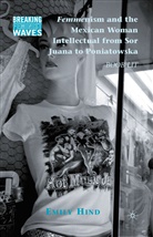 E. Hind, Emily Hind - FEMMENISM AND MEXICAN WOMAN INTEL