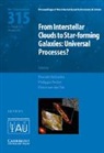 Pascale Jablonka, Pascale Andre Jablonka, Philippe Andre, Philippe André, Pascale Jablonka, Floris van der Tak... - From Interstellar Clouds to Star-Forming Galaxies (Iau S315)