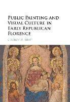 George Bent, George (Washington and Lee University Bent, George R Bent - Public Painting and Visual Culture in Early Republican Florence