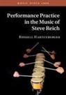 Russell Hartenberger, Russell (University of Toronto) Hartenberger - Performance Practice in the Music of Steve Reich