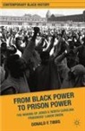 D Tibbs, D. Tibbs, Donald F. Tibbs - From Black Power to Prison Power