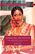 R Vanita, R. Vanita, Ruth Vanita - Gender, Sex, and the City